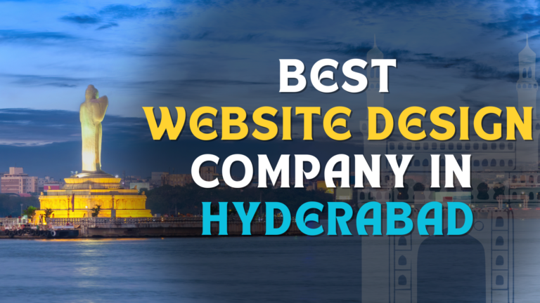 Top Best Website Design Company in Hyderabad